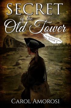 Paperback Secret of the Old Tower: The MacKay Mysteries, Book 2 Book