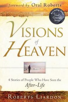 Paperback Visions of Heaven: 4 Stories of People Who Have Seen the After-Life Book