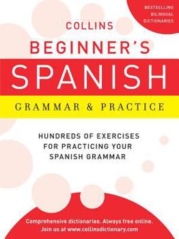 Paperback Collins Beginner's Spanish Grammar & Practice Book