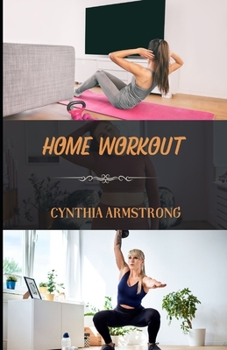 Home Workout: Discover the best at-home workout routines