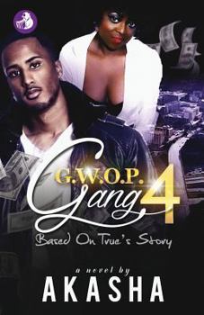 Paperback Gwop Gang 4: Based On True's Story Book