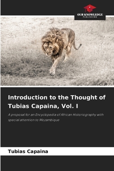 Introduction to the Thought of Tubias Capaina, Vol. I