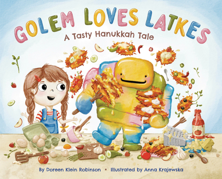 Hardcover Golem Loves Latkes: A Tasty Hanukkah Tale Book
