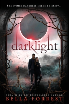 Darklight - Book #1 of the Darklight