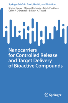 Paperback Nanocarriers for Controlled Release and Target Delivery of Bioactive Compounds Book