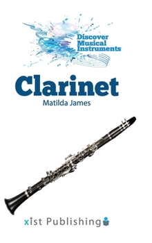 Clarinet - Book  of the Discover Musical Instruments