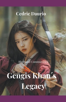 Paperback Gengis Khan´s Legacy- Bluthund Community 6 Book