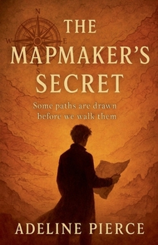 Paperback The Mapmaker's Secret Book