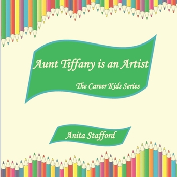 Paperback Aunt Tiffany is an Artist Book