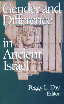 Paperback Gender and the Difference in Ancient Israel Book