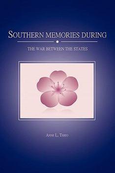 Paperback Southern Memories During the War Between the States Book