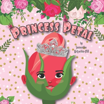 Paperback Princess Petal: The Reluctant Rose Book