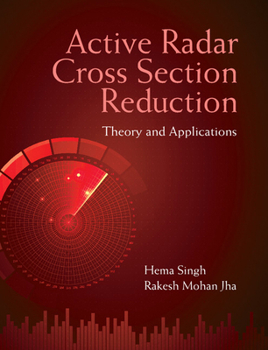 Hardcover Active Radar Cross Section Reduction: Theory and Applications Book