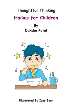 Paperback Thoughtful Thinking - Haikus for Children Book