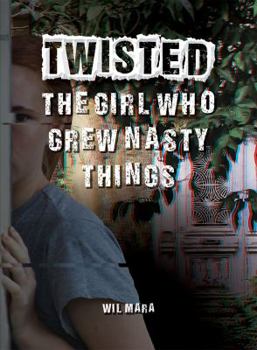 Paperback The Girl Who Grew Nasty Things Book