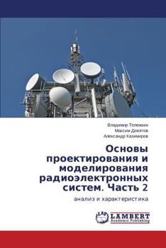 Paperback Osnovy Proektirovaniya I Modelirovaniya Radioelektronnykh Sistem. Chast' 2 [Russian] Book