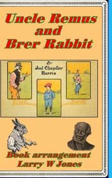 Hardcover Uncle Remus and Brer Rabbit Book