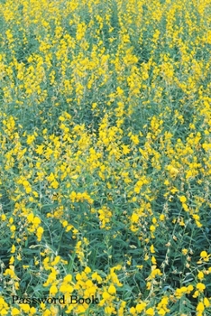 Paperback Password Book: Include Alphabetical Index With Yellow Flowers Field Springtime Summer Background Book