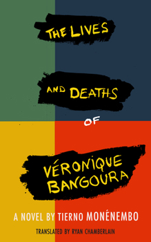 Paperback The Lives and Deaths of Véronique Bangoura Book