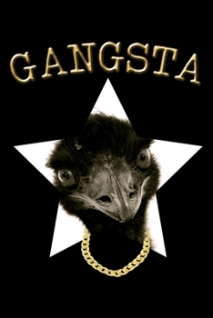 Gangsta: Funny Gangster Badass Ostrich Lined Notebook Journal Diary 6x9