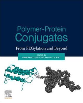 Paperback Polymer-Protein Conjugates: From Pegylation and Beyond Book