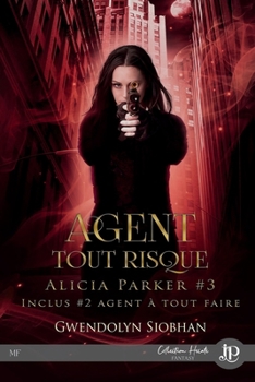 Alicia Parker #2 #3 (French Edition)