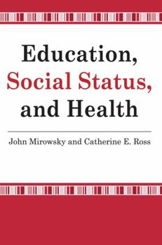 Paperback Education, Social Status, and Health Book