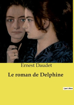 Paperback Le roman de Delphine [French] Book