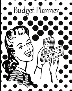 Paperback Budget Planner: Expense Tracker, Monthly, Weekly And Daily, Bill Planner, Debt Log, Organizer, Workbook, Budgeting Book