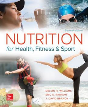 Nutrition for Health, Fitness, & Sport