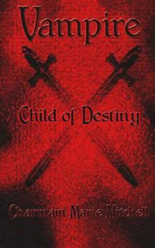 Paperback Vampire - Child of Destiny Book