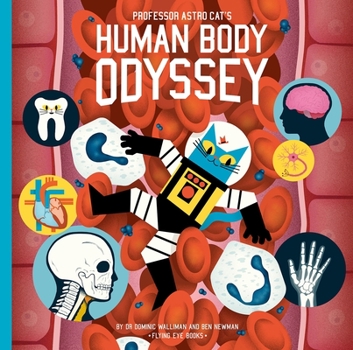 Hardcover Professor Astro Cat's Human Body Odyssey Book