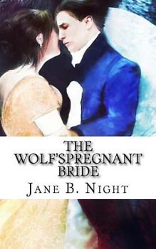 Paperback The Wolf's Pregnant Bride Book