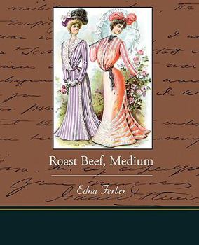Roast Beef Medium: The Business Adventures of Emma McChesney