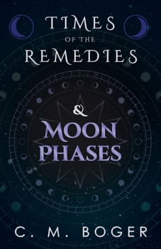 Paperback Times of the Remedies and Moon Phases Book