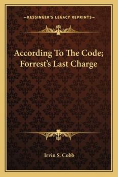 Paperback According To The Code; Forrest's Last Charge Book