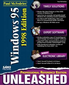 Hardcover Paul McFedries' Windows 95 Unleashed, Professional Reference [With Contains an Assortment of Third-Party Tools...] Book