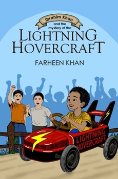 Paperback Ibrahim Khan and the Mystery of the Lightning Hovercraft Book