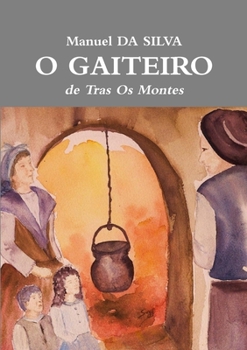 Paperback O Gaiteiro de Tras Os montes [Portuguese] Book