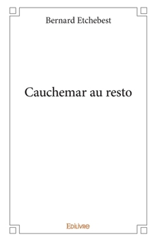 Paperback Cauchemar au resto [French] Book