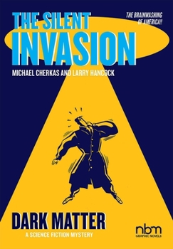 Paperback The Silent Invasion, Dark Matter Book