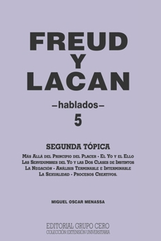 Paperback Freud Y Lacan: segunda tópica 5 hablados [Spanish] Book