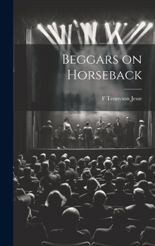 Hardcover Beggars on Horseback Book