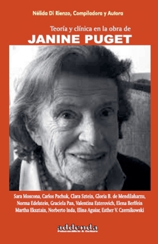 Teoría y clínica en la obra de Janine Puget (Spanish Edition)