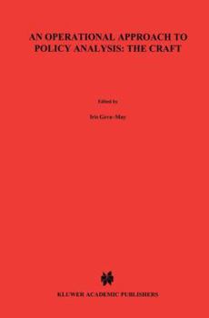 Paperback An Operational Approach to Policy Analysis: The Craft: Prescriptions for Better Analysis Book