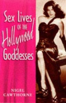 Paperback Sex Lives of the Hollywood Goddesses Book