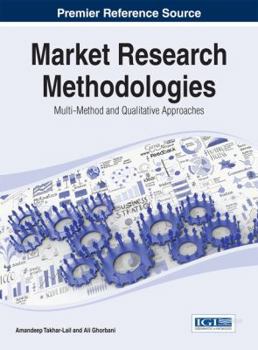 Hardcover Market Research Methodologies: Multi-Method and Qualitative Approaches Book