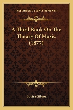 Paperback A Third Book On The Theory Of Music (1877) Book