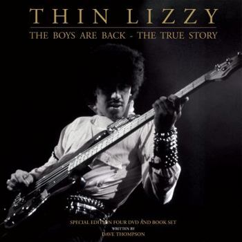 Hardcover Thin Lizzy: The Boys Are Back - The True Story Book