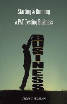 Paperback Starting and Running a PAT Testing Business Book